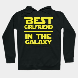 Best Girfriend In The Galaxy Hoodie